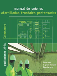 MANUAL DE UNIONES ATORNILLADAS FRONTALES PRETENSADAS (APTA)